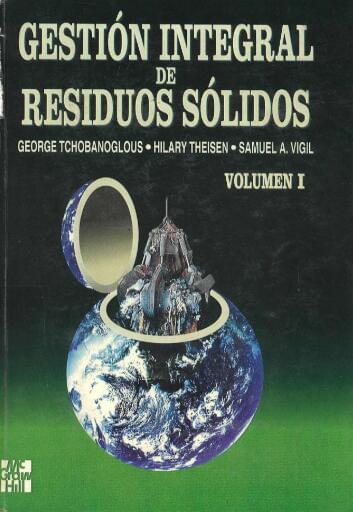Gestión integral de residuos sólidos (vol. 1)