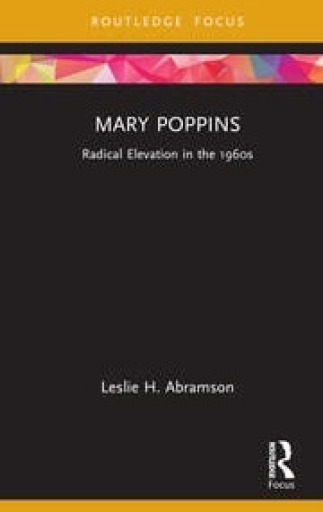 Mary Poppins: Radical Elevation in the 1960s