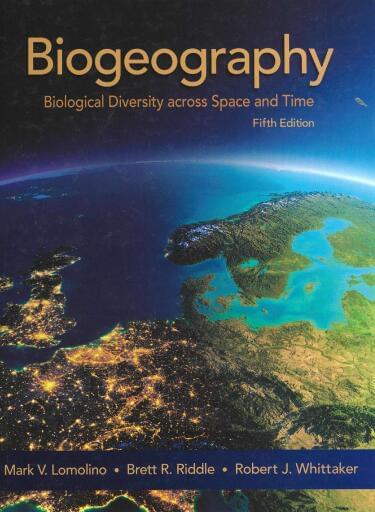 Biogeography: Biological Diversity Across Space and Time