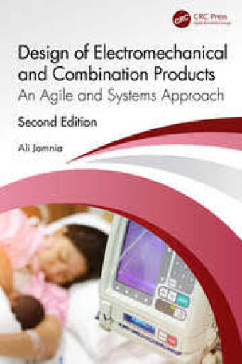 Design of Electromechanical and Combination Products: An Agile and Systems Approach