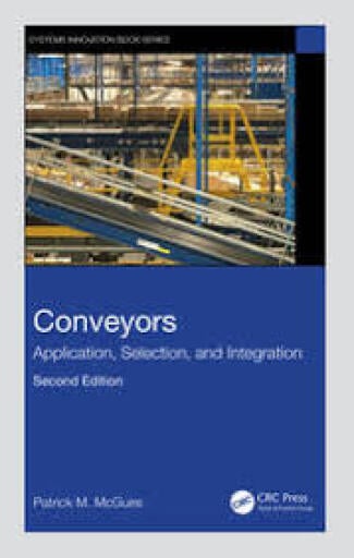 Conveyors: Application, Selection, and Integration