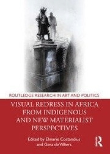 Visual Redress in Africa from Indigenous and New Materialist Perspectives
