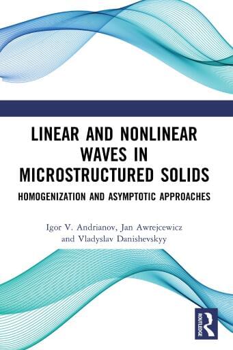 Linear and Nonlinear Waves in Microstructured Solids:...