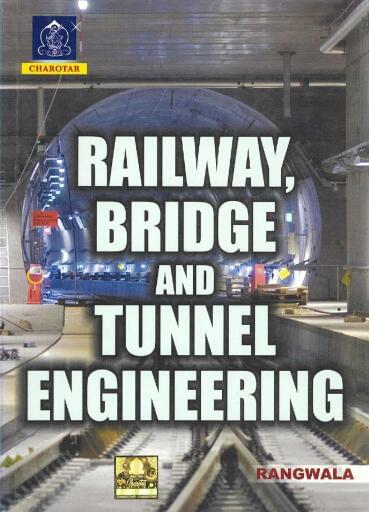 Railway, Bridge and Tunnel Engineering