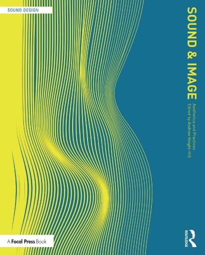 Sound and Image: Aesthetics and Practices