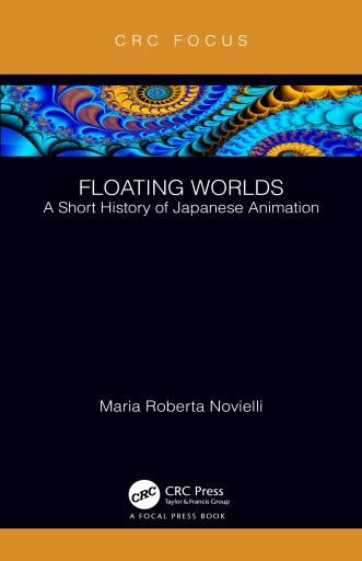 Floating Worlds: A Short History of Japanese Animation
