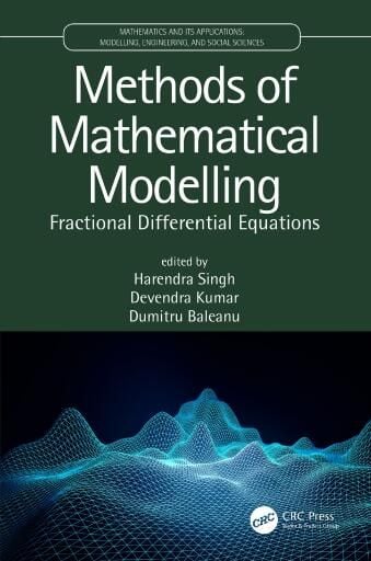 Methods of Mathematical Modelling: Fractional Differential Equations