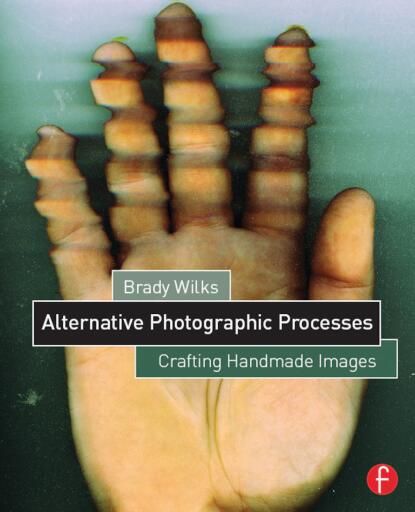 Alternative Photographic Processes: Crafting Handmade Images