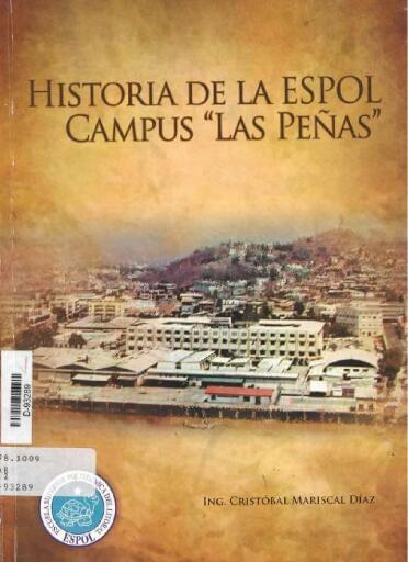Historia de la ESPOL Campus "Las Peñas"