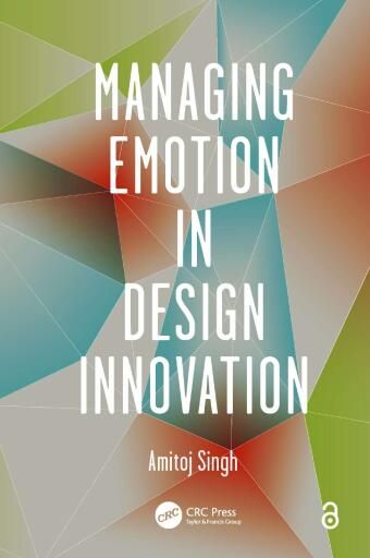 Managing Emotion in Design Innovation