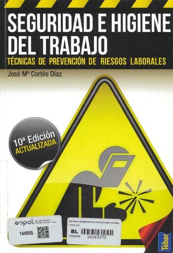 Seguridad e higiene del trabajo: técnicas de prevención de riesgos laborales