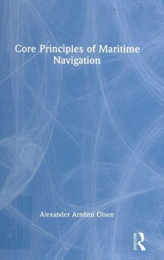 Core Principles of Maritime Navigation