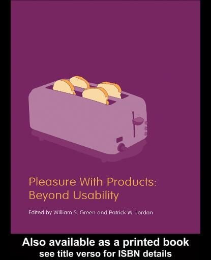 Pleasure With Products: Beyond Usability