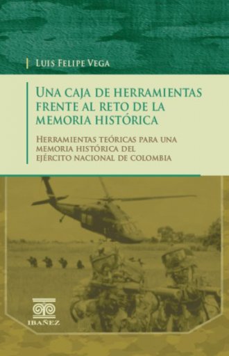 UNA CAJA DE HERRAMIENTAS FRENTE AL RETO DE LA MEMORIA HISTÓRICA