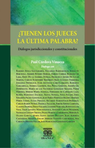 ¿TIENEN LOS JUECES LA ÚLTIMA PALABRA?