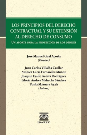 LOS PRINCIPIOS DEL DERECHO CONTRACTUAL Y SU EXTENSIÓN AL DERECHO DE CONSUMO