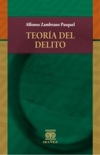 LA TEORÍA DEL DELITO