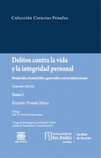 DELITOS CONTRA LA VIDA Y LA INTEGRIDAD PERSONAL Tomo I