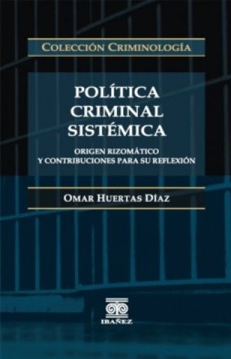 POLÍTICA CRIMINAL SISTÉMICA