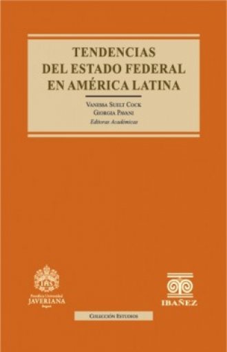 TENDENCIAS DEL ESTADO FEDERAL EN AMÉRICA LATINA