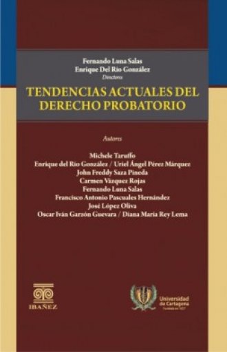 TENDENCIAS ACTUALES DEL DERECHO PROBATORIO