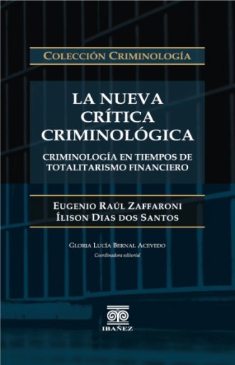 LA NUEVA CRÍTICA CRIMINOLÓGICA