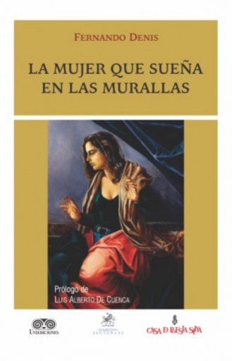 LA MUJER QUE SUEÑA EN LAS MURALLAS