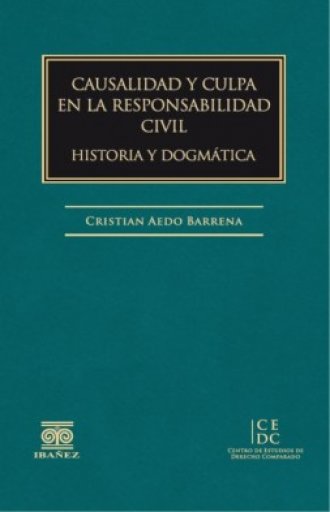 CAUSALIDAD Y CULPA EN LA RESPONSABILIDAD CIVIL