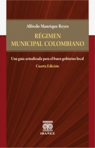 RÉGIMEN MUNICIPAL COLOMBIANO