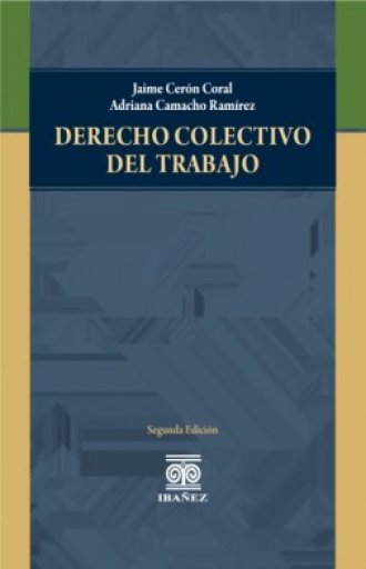 DERECHO COLECTIVO DEL TRABAJO 2º Ed.