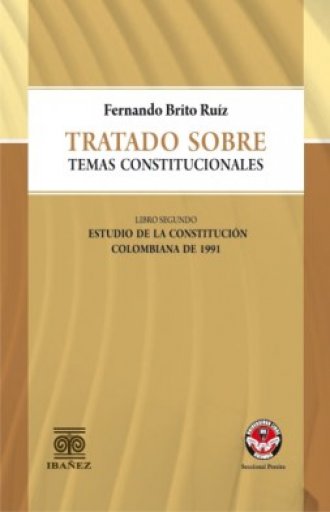 TRATADO SOBRE TEMAS CONSTITUCIONALES. Libro Segundo