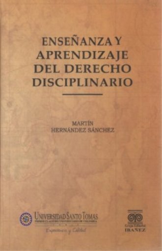 ENSEÑANZA Y APRENDIZAJE DEL DERECHO DISCIPLINARIO