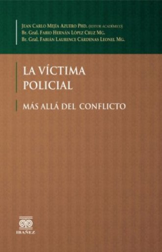 LA VÍCTIMA POLICIAL