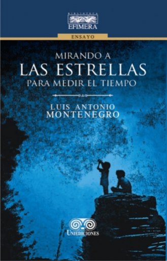MIRANDO A LAS ESTRELLAS PARA MEDIR EL TIEMPO