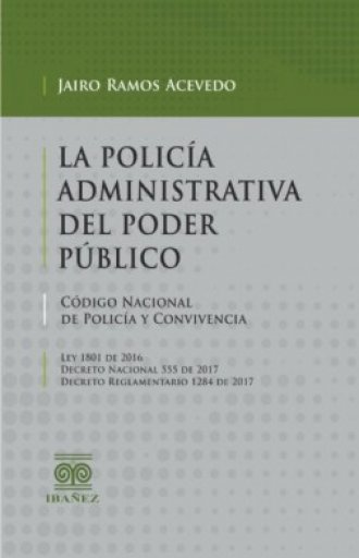 LA POLICÍA ADMINISTRATIVA DEL PODER PÚBLICO