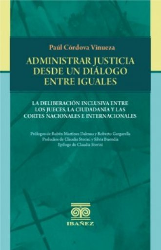 ADMINISTRAR JUSTICIA DESDE UN DIÁLOGO ENTRE IGUALES