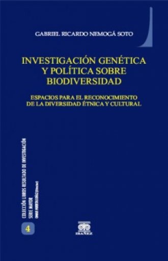 INVESTIGACIÓN GENÉTICA Y POLÍTICA SOBRE BIODIVERSIDAD