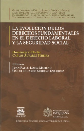 LA EVOLUCIÓN DE LOS DERECHOS FUNDAMENTALES EN EL DERECHO LABORAL Y LA SEGURIDAD SOCIAL
