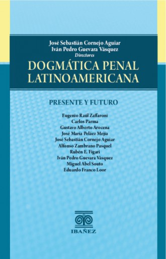 DOGMÁTICA PENAL LATINOAMERICANA