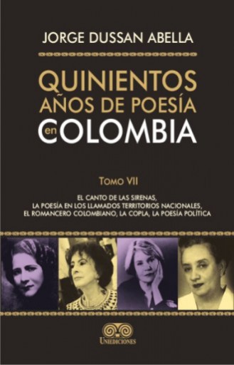 QUINIENTOS AÑOS DE POESÍA EN COLOMBIA Tomo VII