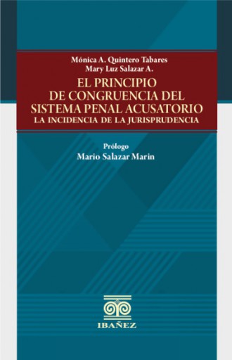 EL PRINCIPIO DE CONGRUENCIA DEL SISTEMA PENAL ACUSATORIO