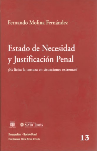 ESTADO DE NECESIDAD Y JUSTIFICACIÓN PENAL