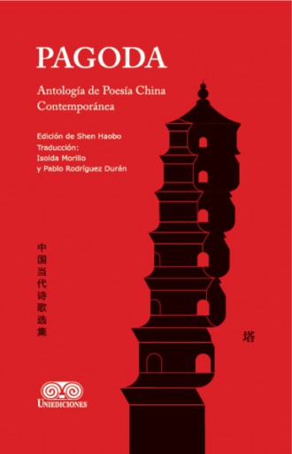 PAGODA ANTOLOGÍA DE CUARENTA POETAS CONTEMPORÁNEOS CHINOS