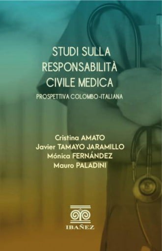 STUDI SULLA RESPONSABILITÀ CIVILE MEDICA