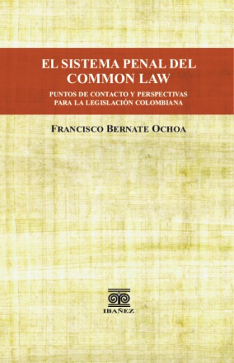 EL SISTEMA PENAL DEL COMMON LAW