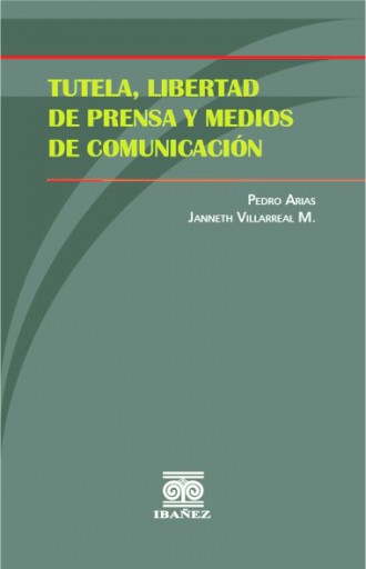 TUTELA, LIBERTAD DE PRENSA Y MEDIOS DE COMUNICACIÓN