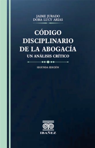 CÓDIGO DISCIPLINARIO DE LA ABOGACÍA