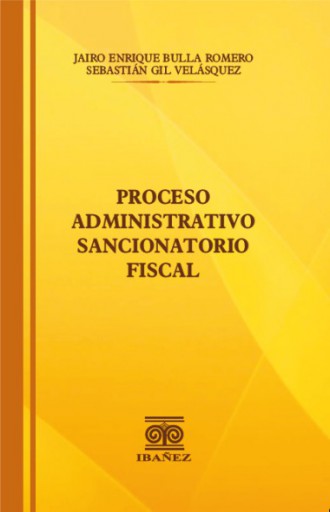 PROCESO ADMINISTRATIVO SANCIONATORIO FISCAL
