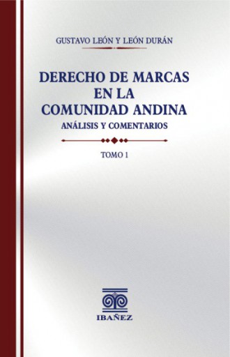 DERECHO DE MARCAS EN LA COMUNIDAD ANDINA 2 tomos