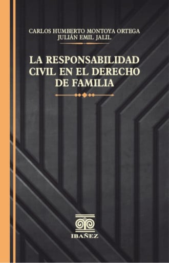 LA RESPONSABILIDAD CIVIL EN EL DERECHO DE FAMILIA